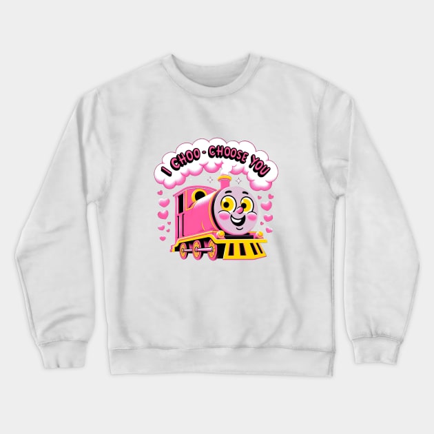 I Choo-Choose You: Adorable Pink Train Valentine's Day Crewneck Sweatshirt by Retro Travel Design